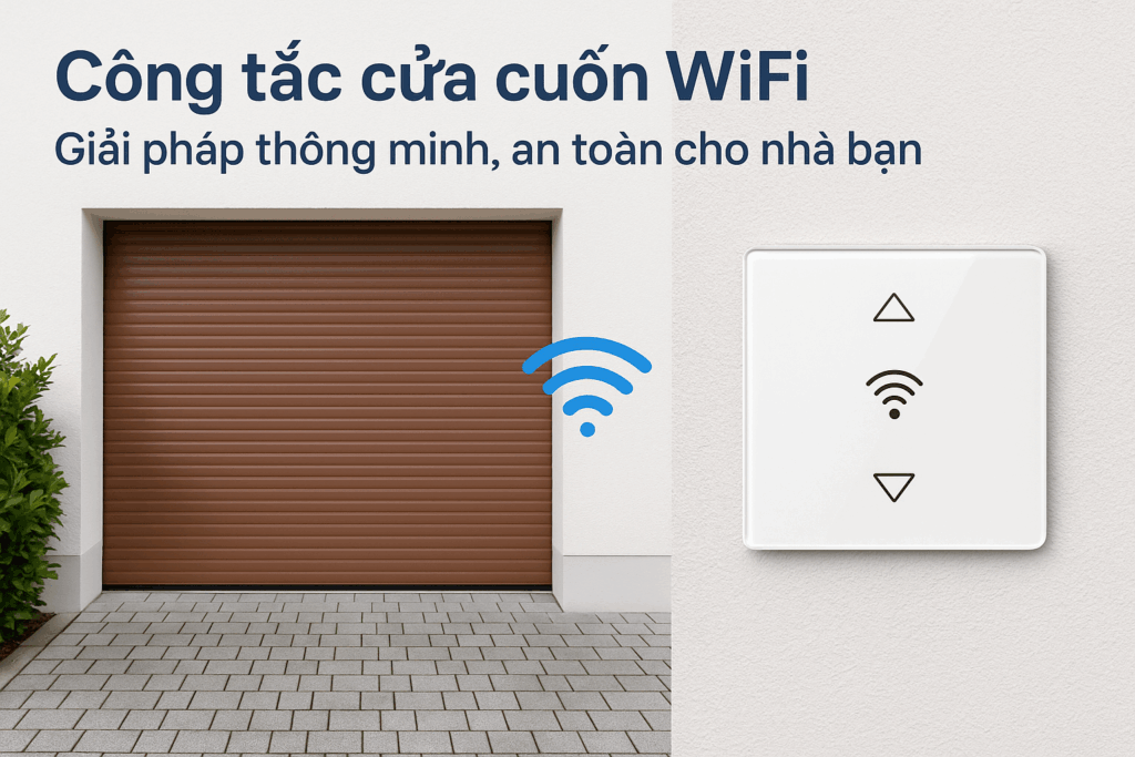 Công tắc cửa cuốn WiFi